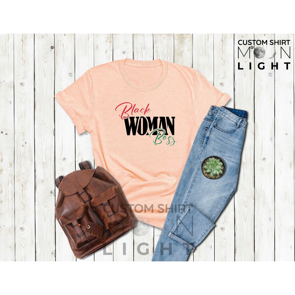Black Women Boss T-Shirt, Black Queen Shirt, Afro Women Shirt, Black Women Gift, Black History Month, Black Power Shirt, Black Magic Girl - 1.jpg