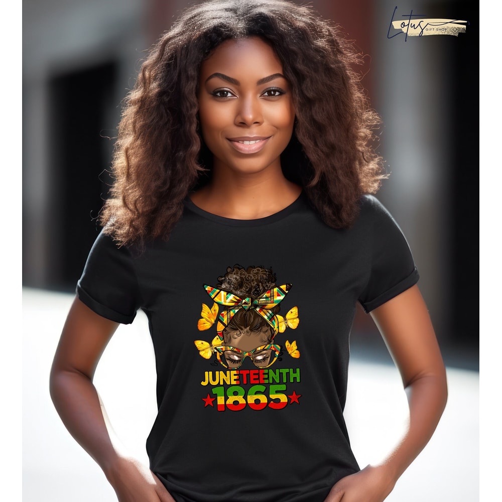 Juneteenth Shirt, Black Woman Shirt, Messy Bun, Juneteenth 1865, Black History, Afro Women Shirt, Juneteenth T shirt, Gift For Her - 1.jpg