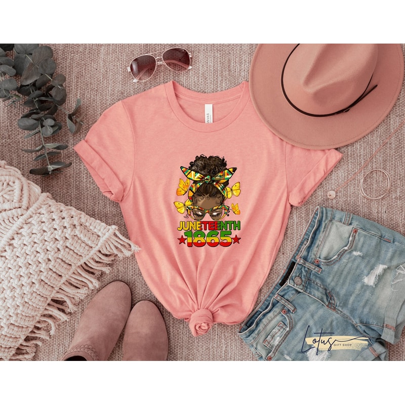 Juneteenth Shirt, Black Woman Shirt, Messy Bun, Juneteenth 1865, Black History, Afro Women Shirt, Juneteenth T shirt, Gift For Her - 2.jpg