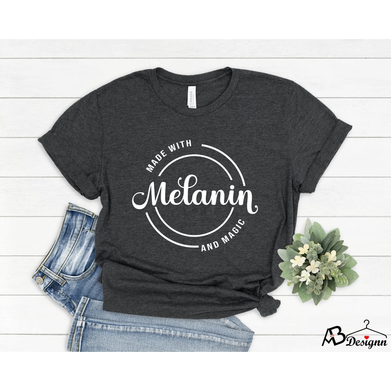 Melanin Shirt, Black Women Shirt, Made With Melanin, Black Lives Matter, Black Girl Magic Shirt, Afro Woman Shirt, Blm Shirt,Black Girl Gift - 2.jpg