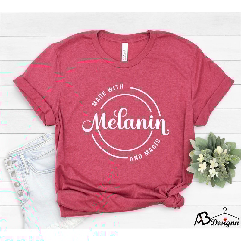 Melanin Shirt, Black Women Shirt, Made With Melanin, Black Lives Matter, Black Girl Magic Shirt, Afro Woman Shirt, Blm Shirt,Black Girl Gift - 3.jpg