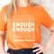 Orange Protest Shirt,End Gun Violence Shirt,Enough Protest Shirt,Gun Reform Shirt,,Anti Gun Shirt,Protect Our Kids Shirt,Gun Awareness Shirt - 1.jpg