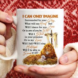 Lion Coffee Mug, Wooden cross, Lamb drawing, I can only imagine - Jesus White Mug, Christian Coffee Mugs, Pastor Gifts