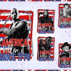 horror movie fourth of july png, bundle, america killing it since 1776 png, horror independence day png, america freedom