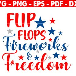 flip flops fireworks and freedom svg png, usa flag svg, 4th of july svg, independence day svg, digital download