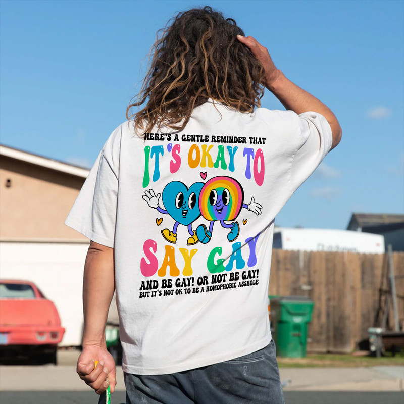 It’s Ok To Say Gay Sweatshirt, LGBTQ Shirt, Gay Rights Hoodie, Equality Shirt, Pride Month Gift, Gay Shirt, Lesbian, Human Rights Hoodie - 4.jpg