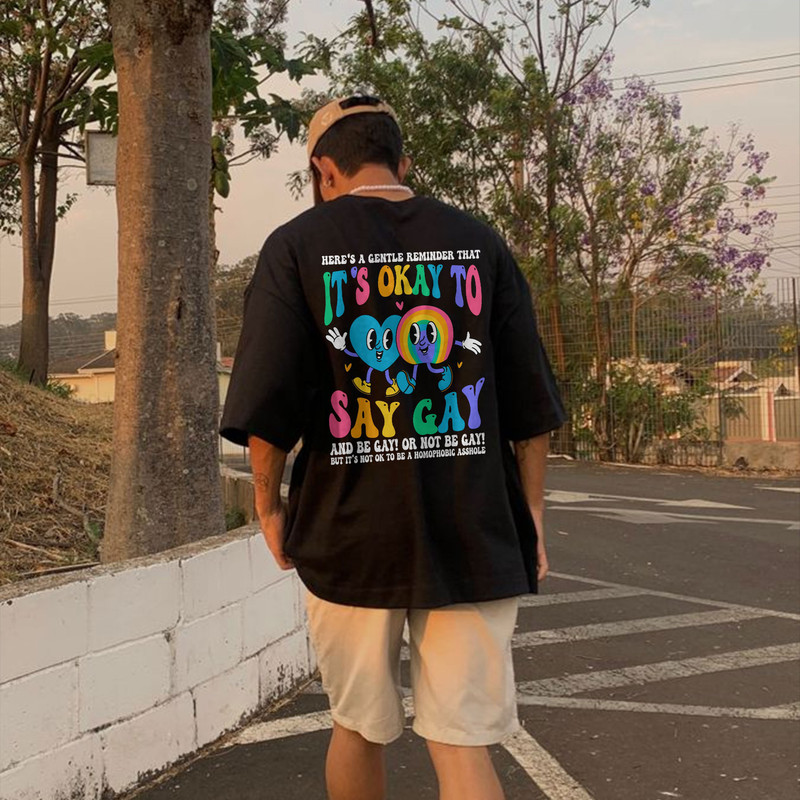 It’s Ok To Say Gay Sweatshirt, LGBTQ Shirt, Gay Rights Hoodie, Equality Shirt, Pride Month Gift, Gay Shirt, Lesbian, Human Rights Hoodie - 6.jpg