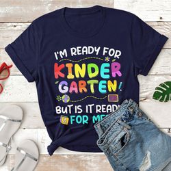 kids ready for kindergarten back to school first day boys girls t-shirt