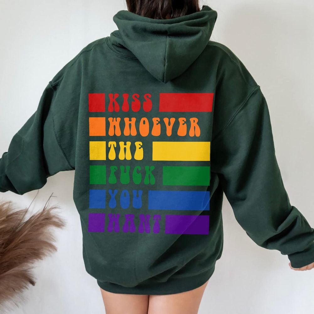 Kiss Whoever The Fuck You Want, Gay Pride LGBTQ Hoodie, Pride Hoodie, Trans Hoodie, LGBT Clothing Pride Hoodie, LGBT Hoodie - 3.jpg