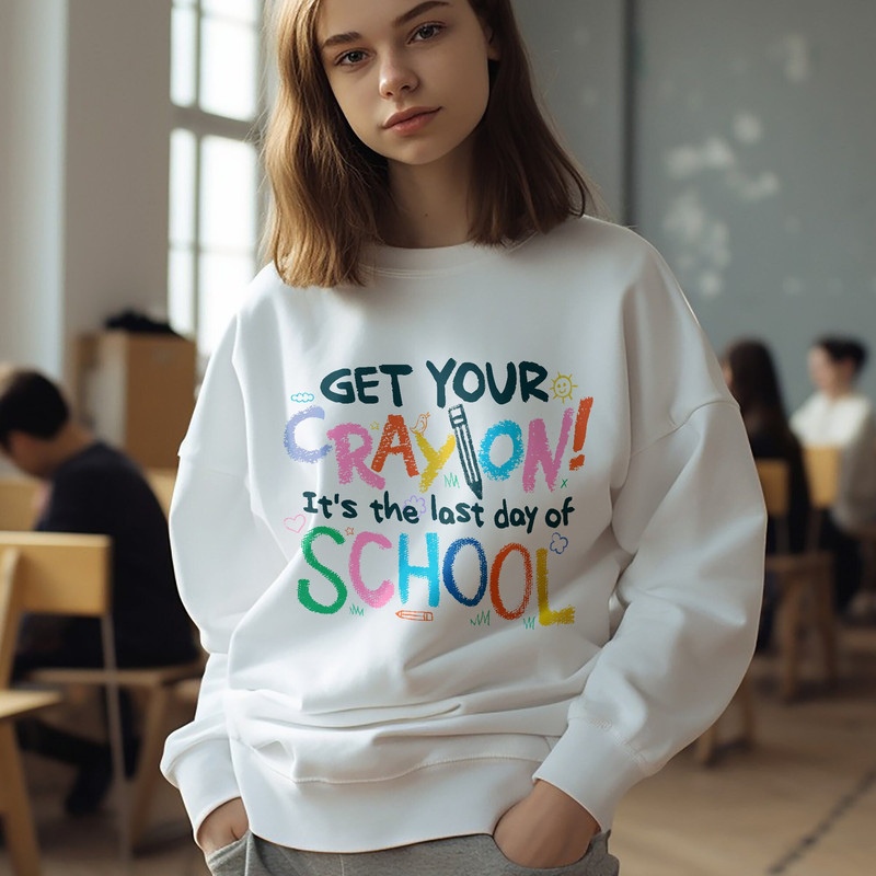 Last Day Of School, Get Your CrayOn Shirt, School’s Out For Summer Shirts, Summer Break, Teacher End Of School Shirt - 1.jpg
