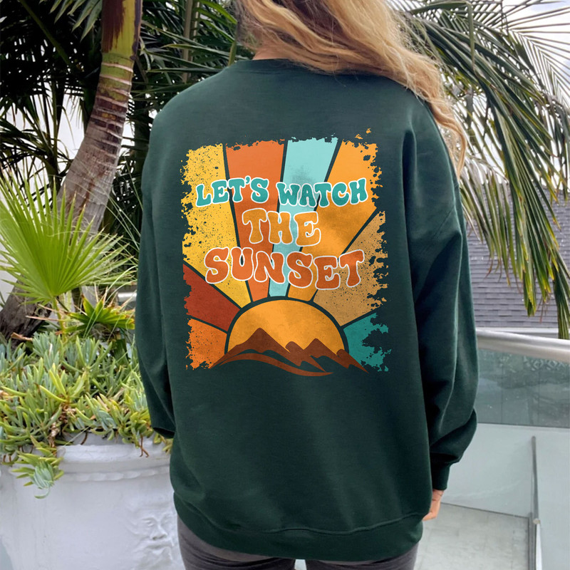 Let's Watch The Sunset Hoodie, Sunset Sweatshirt, Coconut Girl Aesthetic, Ocean Beach Hoodie, Siesta Beach Shirt, Summer Holiday Shirt, VSCO - 3.jpg