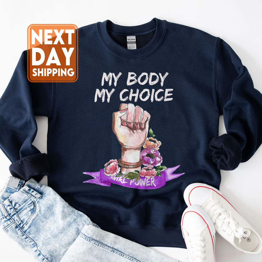My Body My Choice Girl Power Tshirt, Rights Shirt for Women, Women's Rights, Feminist Shirts, Fundamental, Rights, Planned Parenthood - 1.jpg