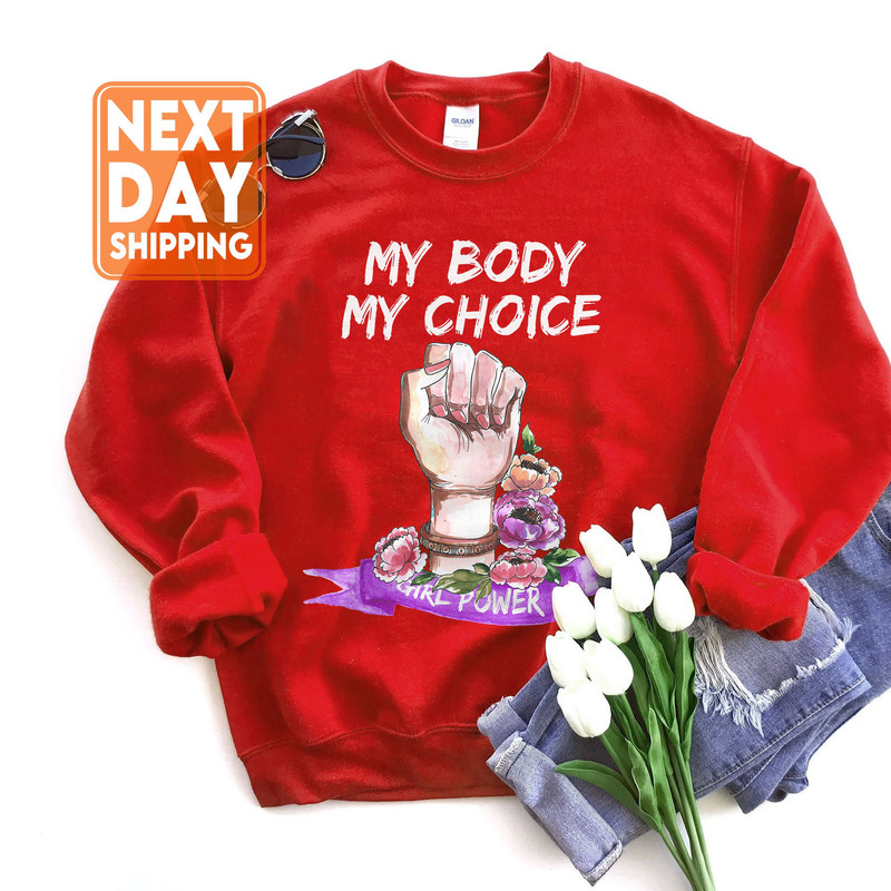 My Body My Choice Girl Power Tshirt, Rights Shirt for Women, Women's Rights, Feminist Shirts, Fundamental, Rights, Planned Parenthood - 3.jpg