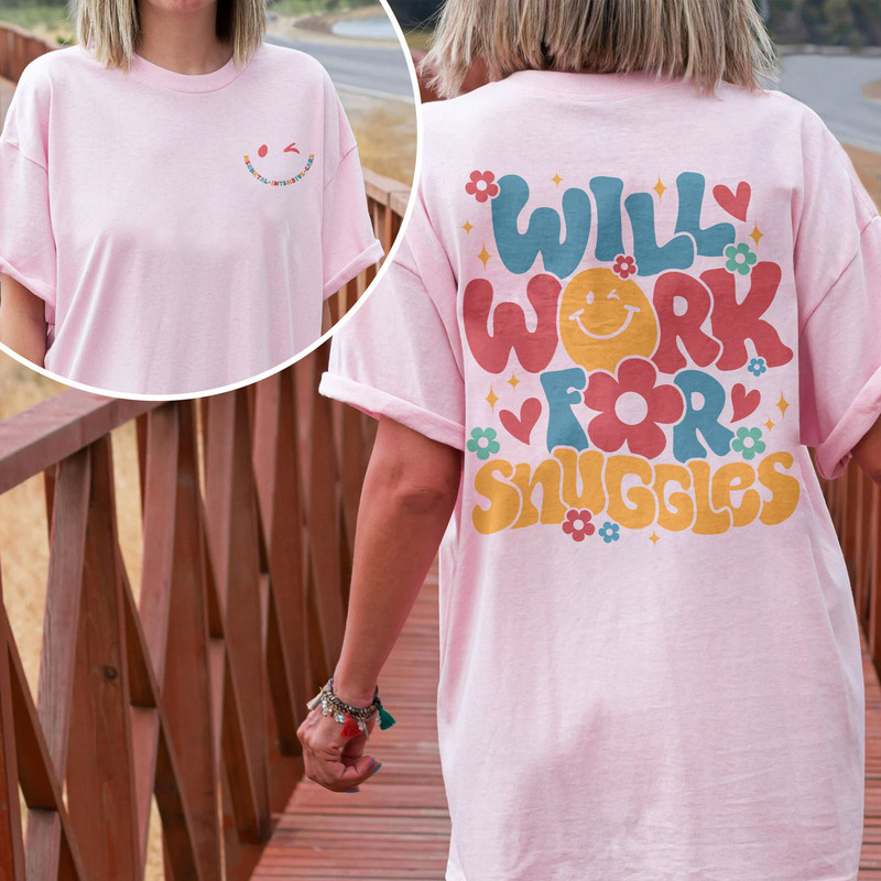 Neonatal Nurse Shirt, Comfy NICU Shirt, Pediatric Nurse Gift, Nurse Graduation Shirt Gift, Will Work for Snuggles, Funny Nurse Shirt - 3.jpg