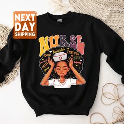 nurse black woman magic afro melanin queen black history sweatshirt, proud black nurs