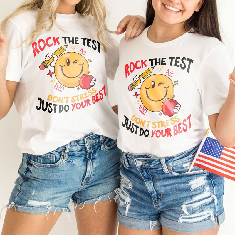 Rock The Test Shirt, Just Do Your Best TShirt, Teacher Testing Day, Teacher Tshirt, Teacher Shirts, Funny Teacher Shirt, State Testing Shirt - 4.jpg