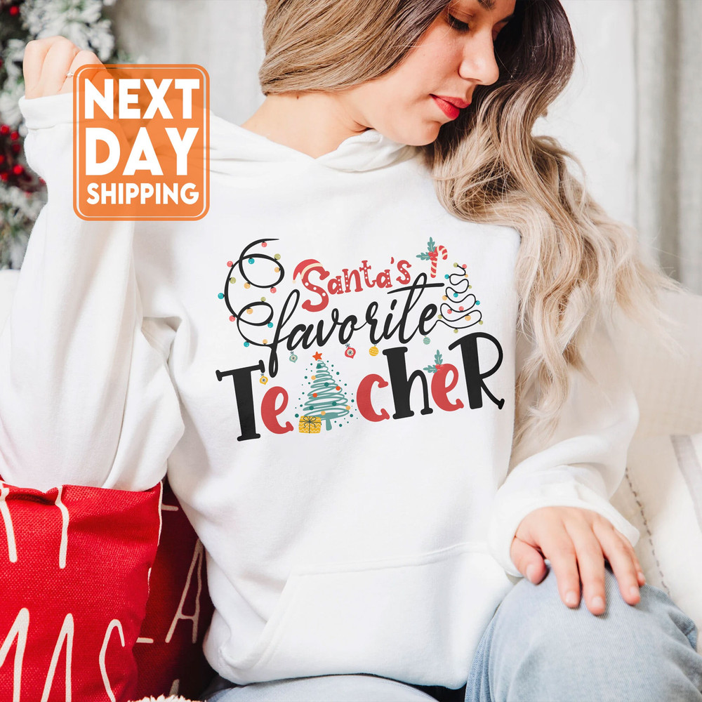 Santas Favorite Teacher Crewneck Sweatshirt, Santa's Favorite Teacher Shirt, Santa Teacher Shirt - 4.jpg