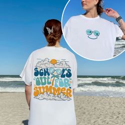 schools out for summer shirt, teacher summer shirt, teacher off duty, vacation shirt