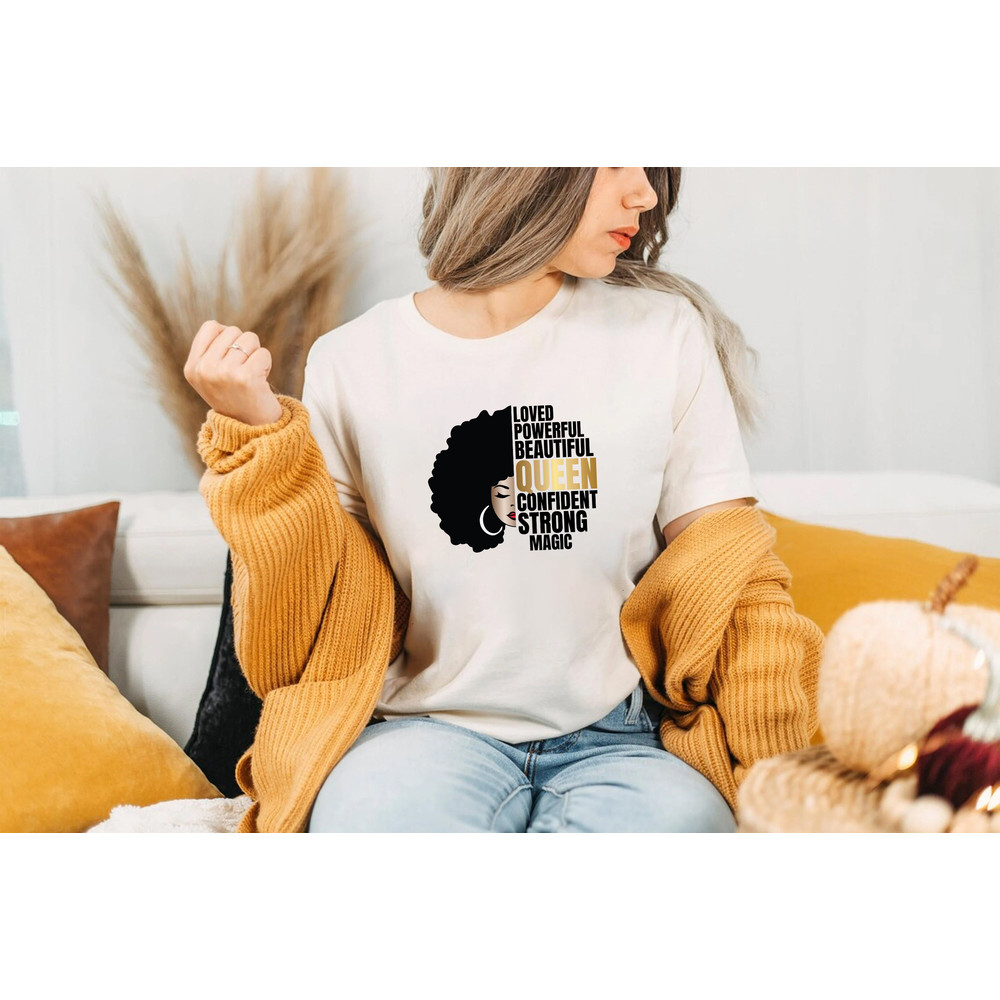 Loved Powerful Beautiful Queen strong magic shirt,strong women shirt, black women shirt, Black Power Shirt, Black Mother, Black Queen Shirt, - 4.jpg