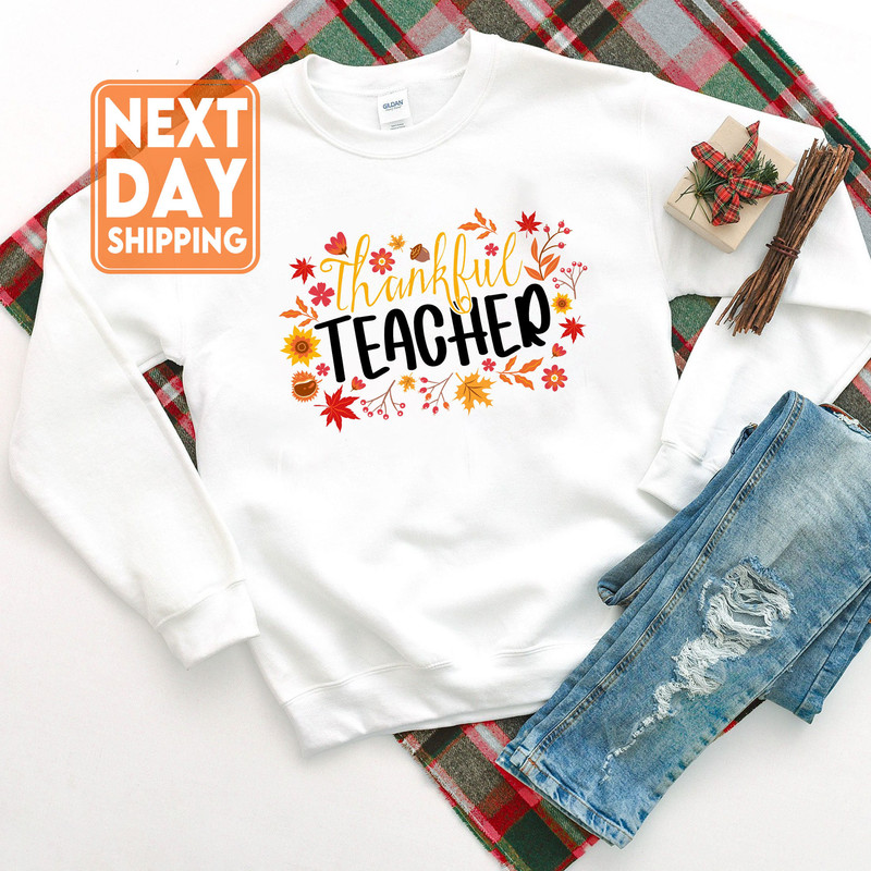 Thankful Teacher Crewneck Sweatshirt, Fall Season Thanksgiving T-Shirt, Teacher of Little Turkeys Hoodie - 6.jpg