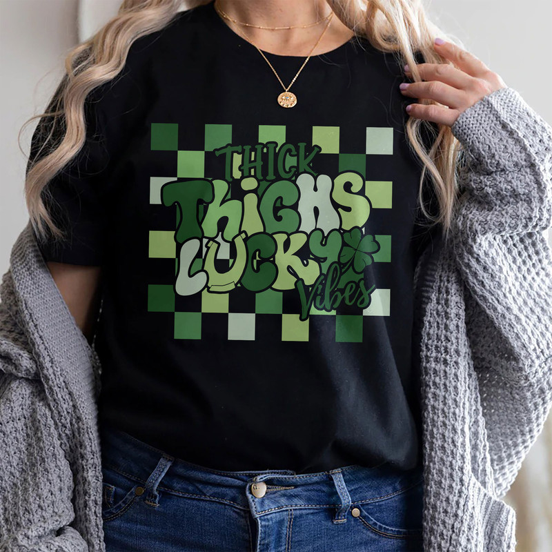 Thick Thichs lucky vibes Shirt, St Patricks Day Shirt, Shamrock Sweatshirt, Funny St Patrick's Sweatshirt, StPatricks day sweatshirt - 3.jpg