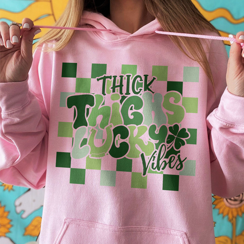 Thick Thichs lucky vibes Shirt, St Patricks Day Shirt, Shamrock Sweatshirt, Funny St Patrick's Sweatshirt, StPatricks day sweatshirt - 4.jpg