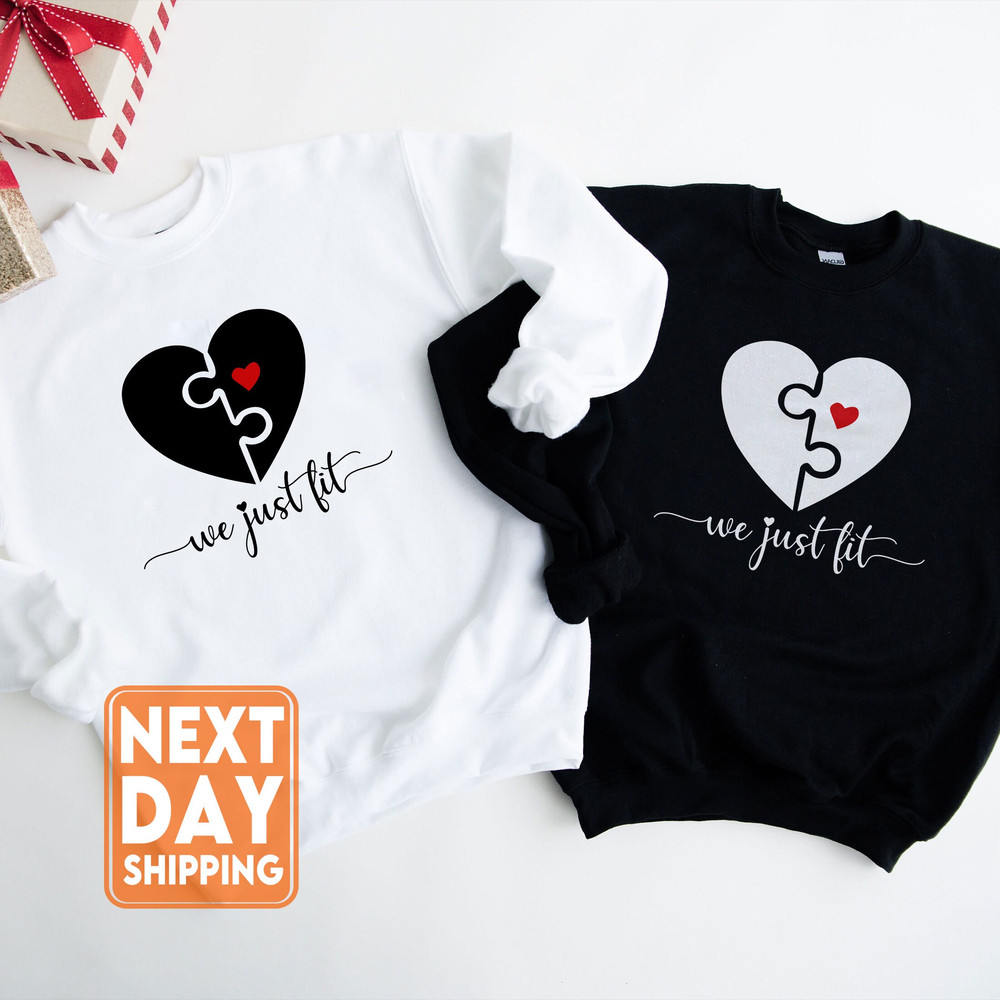We Just Fit Matching Sweatshirt, Couple Valentine Shirt, Valentines Day Gift for Couple, Matching Couple Shirts, Funny Valentines Day Gift - 4.jpg