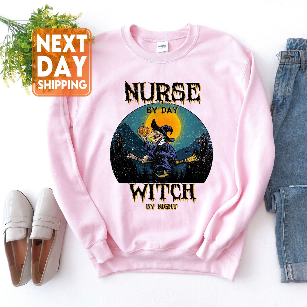 Womens Funny Nurse By Day Witch By Night Halloween Nurse Sweatshirt, Funny Nurse Halloween Shirt, Halloween Gift for Nurse, Nurse Halloween - 4.jpg