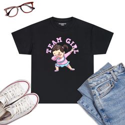 gender reveal team girl t-shirt