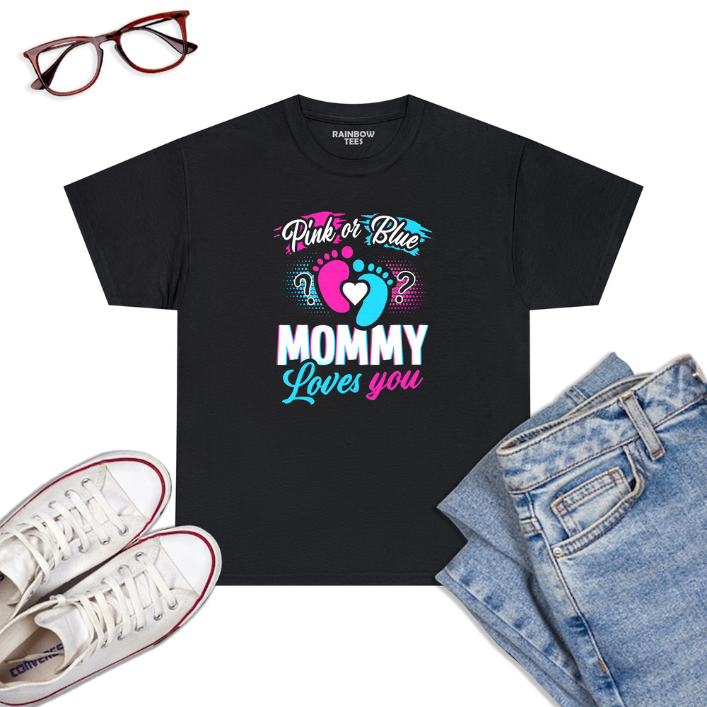 Pink-Or-Blue-Mommy-Loves-You-Baby-Gender-Reveal-Party-Shower-T-Shirt-Black.jpg
