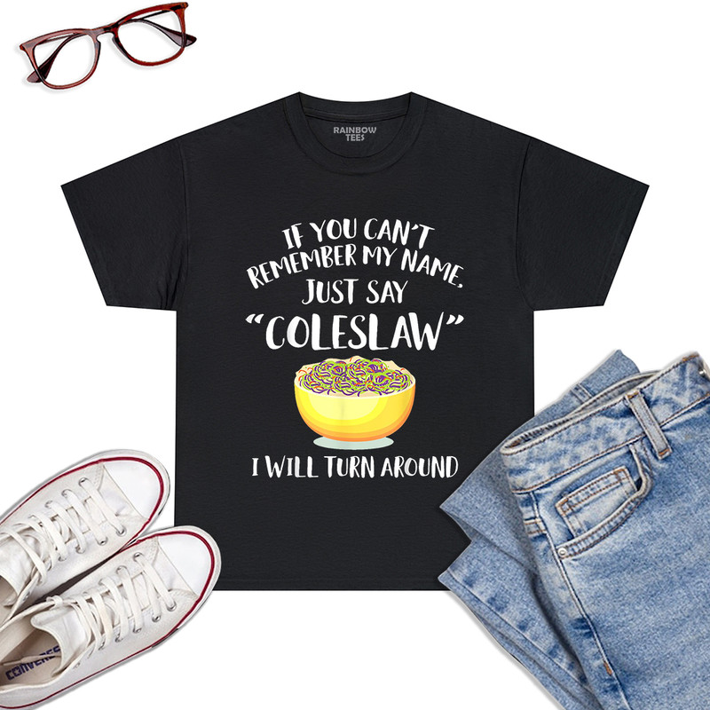 Coleslaw-Merch-Great-Funny-Coleslaws-Lover-Design-T-Shirt-Black.jpg