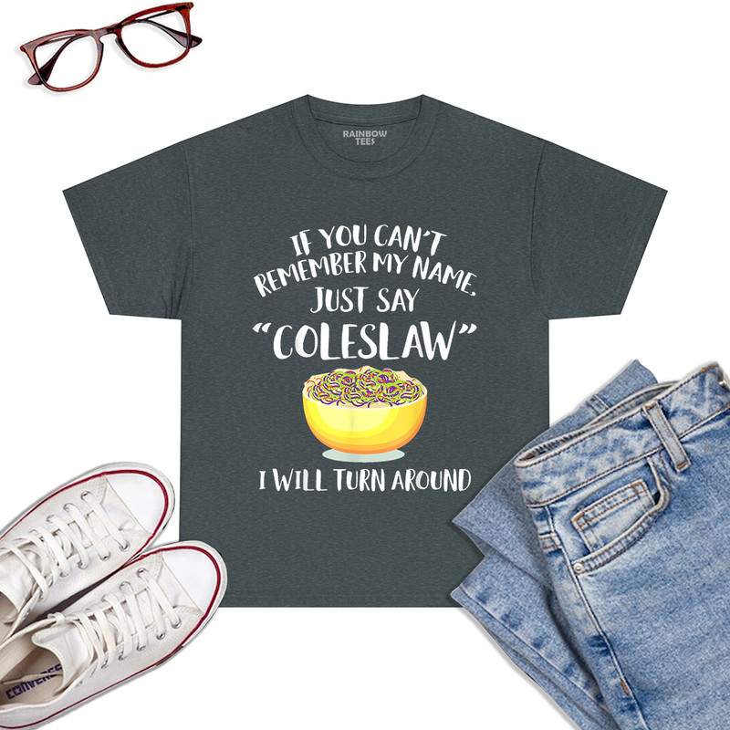 Coleslaw-Merch-Great-Funny-Coleslaws-Lover-Design-T-Shirt-Dark-Heather.jpg