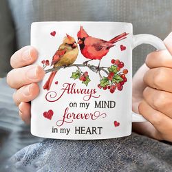 Cardinal bird, Fresh cranberry, Always on my mind, forever in my heart, Heaven Mug, Christian Coffee Mugs, Pastor Gift