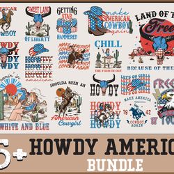 howdy 4th of july png bundle, chill the fourth out png, patriotic cowgirl png, 4th of july png, american cowboy png, ins