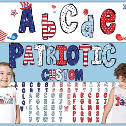 custom 4th july kid name png bundle, patriotic alphabet png, patriotic matching shirt png, hand drawn doodle png, instan