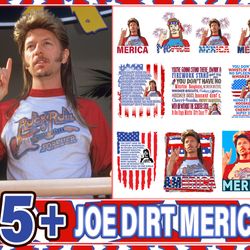 funny joe dirt america svg png bundle, funny independence day svg, funny movie fourth of july png, patriotic png, digita