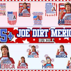 funny joe dirt america svg png bundle, funny 4th of july svg, funny movie fourth of july svg, patriotic png, instant dow