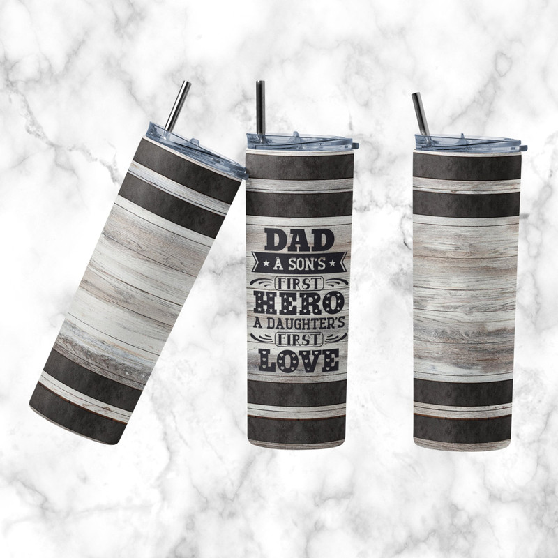 Dad First Love, First Hero 20 oz Skinny Tumbler Sublimation Design Digital Download PNG Instant DIGITAL ONLY, Father's Day Tumbler.jpg