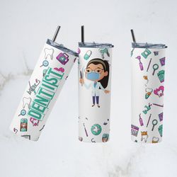 dentist tumbler, dentist full straight wrap skinnytumbler, dentist love sublimation wrap skinnytumbler