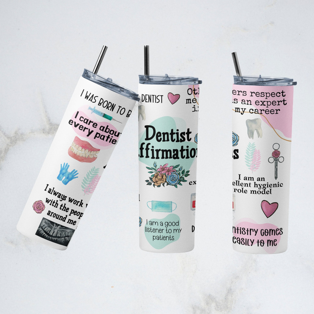 Dentist Tumbler Wrap, Daily Affirmations Tumbler Sublimation Design, 20 oz Skinny Tumbler Wrap PNG, Gift for Dentist, Dentist PNG.jpg