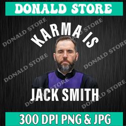 karma is jack smith png, men women png, png high quality, png, digital download