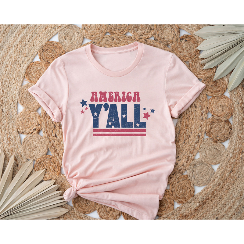 America Y'all Shirt, 4th of July Parade Shirt, 4th of July Matching Shirt, American Patriot Shirt, 4th of July Gifts, Distressed 4th of July - 3.jpg