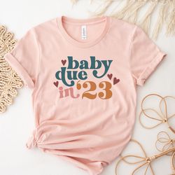 baby due in 23 shirt, baby announcement, pregnancy announcement shirt, baby reveal p