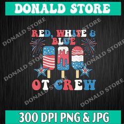 red white & blue ot crew occupational therapy us 4th of july png, png high quality, png, digital download