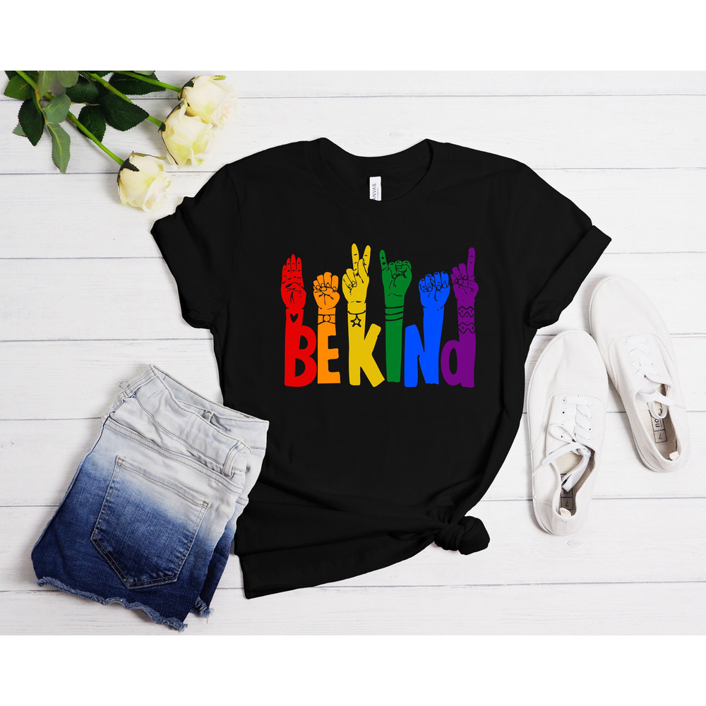 Be Kind Sign Language T-shirt, Rainbow Be Kind Shirt, Equality Shirt, Human Rights, Rainbow Shirt, Pride Shirt, LGBT Shirt, LGBTQ Ally Shirt - 1.jpg