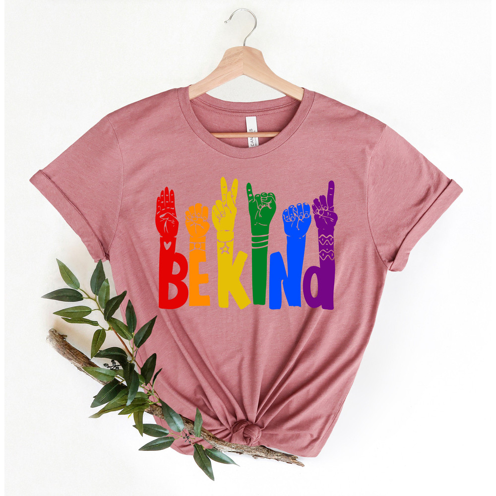 Be Kind Sign Language T-shirt, Rainbow Be Kind Shirt, Equality Shirt, Human Rights, Rainbow Shirt, Pride Shirt, LGBT Shirt, LGBTQ Ally Shirt - 2.jpg