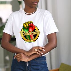 celebrate black history shirt, free black people, juneteenth shirt, freedom celebrati