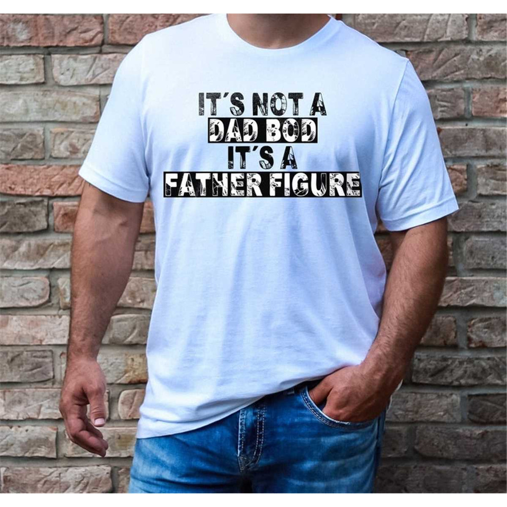 MR-2662023103121-dad-bod-shirt-dad-figure-t-shirt-funny-father-t-shirt-image-1.jpg
