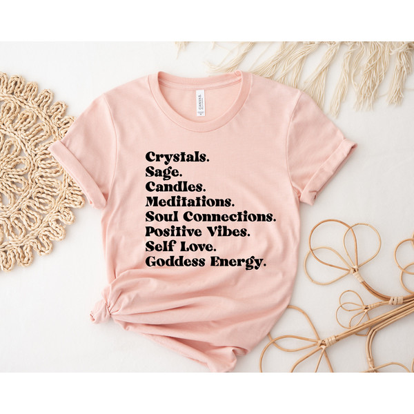 Crystals Sage Candles Meditations Soul Connections Positive Vibes Self Love Goddes Energy Shirt,Spiritual Shirt,Spiritual Life,Self Love Tee - 2.jpg