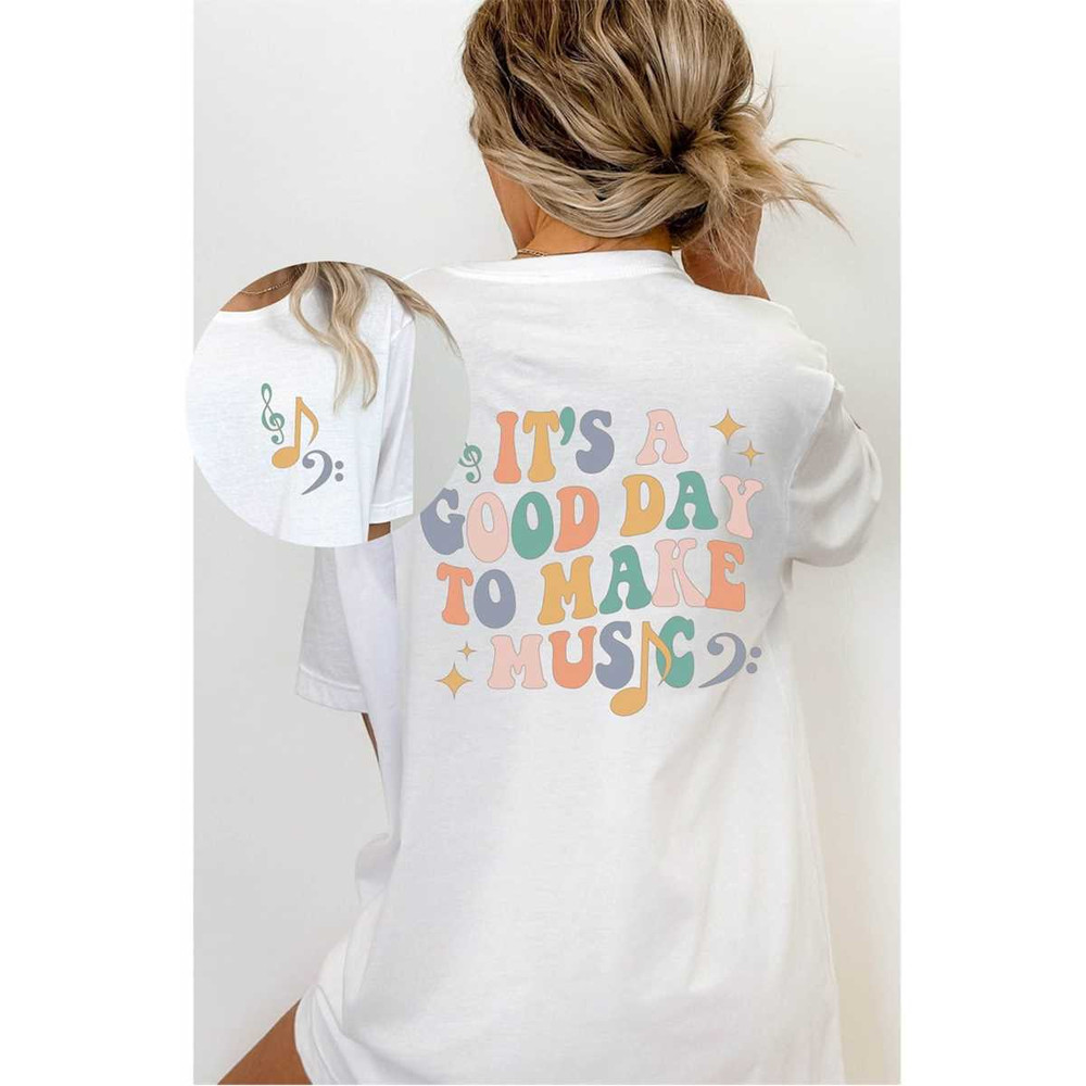 MR-2662023105014-its-a-good-day-to-make-music-shirt-music-lover-shirt-music-image-1.jpg